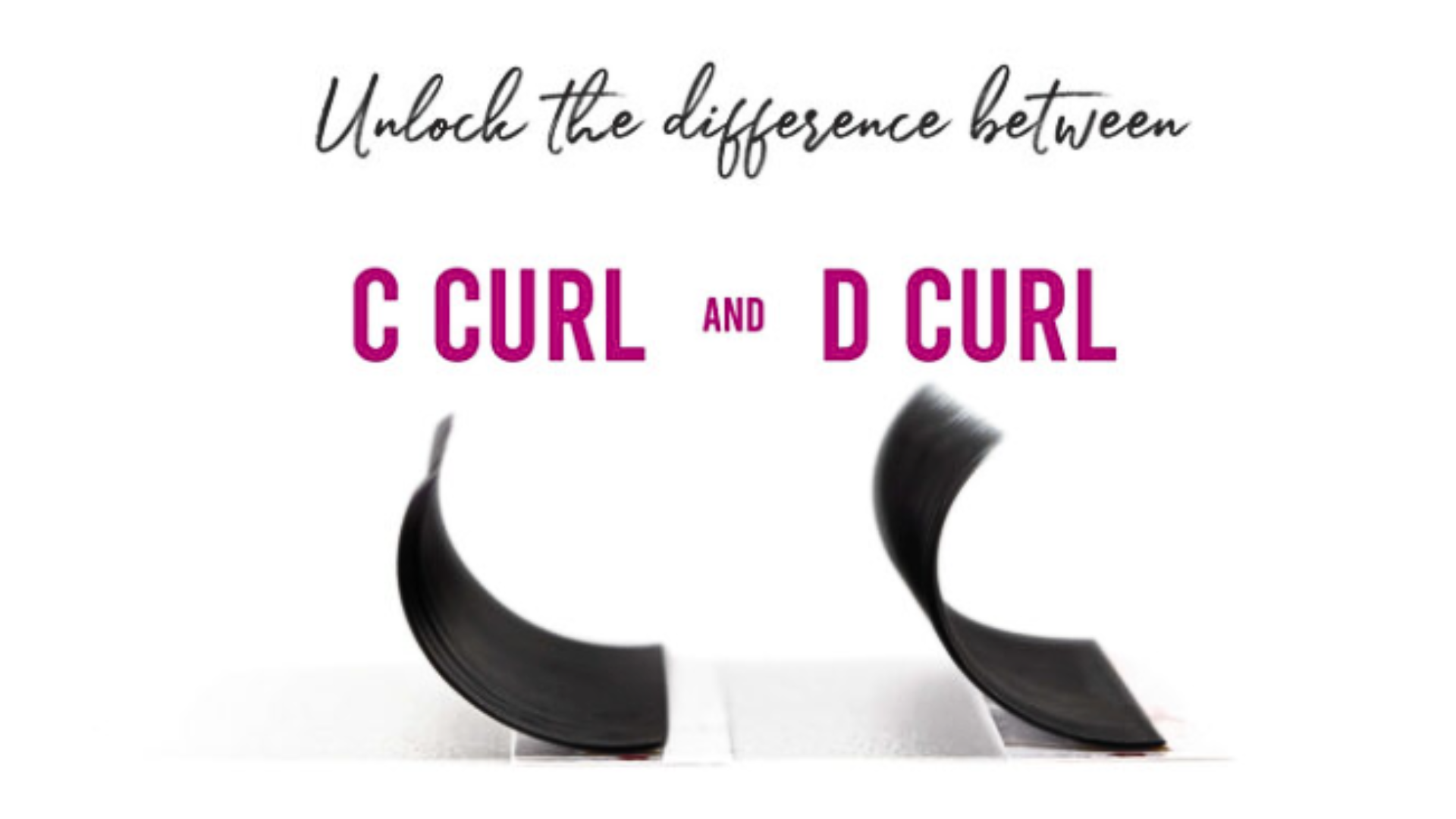 What’s the difference between C curl and D curl?